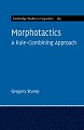 Morphotactics(Cambridge Studies in Linguistics Vol. 169) hardcover 300 p. 22