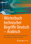 Wörterbuch technischer Begriffe Deutsch – Arabisch H 24