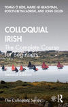 Colloquial Irish:The Complete Course for Beginners, 2nd ed. '22