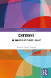 Cheyenne:An Analysis of Clause Linkage (Routledge World Languages) '23
