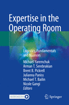 Expertise in the Operating Room:Logistics, Fundamentals and Nuances '23