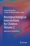 Neuropsychological Interventions for Children - Volume 2<Vol. 2> 1st ed. 2024 H 24