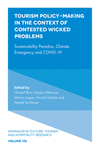 Tourism Policy-Making in the Context of Contested Wicked Problems(Advances in Culture, Tourism and Hospitality Research) H 224 p