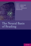 The Neural Basis of Reading.　hardcover　368 p., 24 color Halfotones, 26 color Linearts.