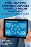 Intelligent Data Analytics for Power Apparatus Health Monitoring:AI and Machine Learning Paradigms '23