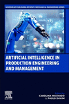 Artificial Intelligence in Production Engineering and Management(Woodhead Publishing Reviews: Mechanical Engineering Series) P 2
