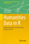 Humanities Data in R 1st ed. 2015(Quantitative Methods in the Humanities and Social Sciences) H 213 p. 15