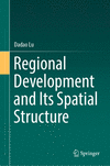 Regional Development and Its Spatial Structure 2024th ed. H 24