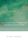 A Central Asian Perspective on International Law (Studies in International Law) '22