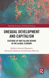 Unequal Development and Capitalism: Catching up and Falling behind in the Global Economy(Routledge Frontiers of Political Econom