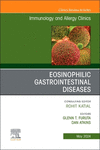 Eosinophilic Gastrointestinal Diseases, An Issue of Immunology and Allergy Clinics of North America '24