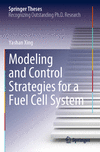 Modeling and Control Strategies for a Fuel Cell System (Springer Theses) '24