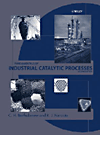 Fundamentals of Industrial Catalytic Processes 2nd ed. H 992 p. 05
