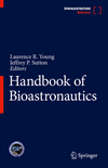 Handbook of Bioastronautics (Encyclopedia of Bioastronautics) '21