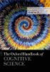 The Oxford Handbook of Cognitive Science (Oxford Handbooks) '16
