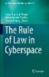 The Rule of Law in Cyberspace(Law, Governance and Technology Series Vol. 49) hardcover VI, 401 p. 22