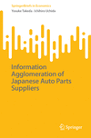 Information Agglomeration of Japanese Auto Parts Suppliers 1st ed. 2024(SpringerBriefs in Economics) P 26