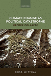 Climate Change as Political Catastrophe:Before Collapse '24