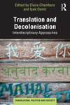 Translation and Decolonisation: Interdisciplinary Approaches(Translation, Politics and Society) P 228 p. 24