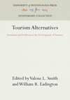 Tourism Alternatives (Publication of the International Academy of the Study for Tourism)