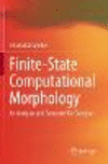 Finite-State Computational Morphology:An Analyzer and Generator for Georgian '23