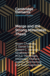Merge and the Strong Minimalist Thesis(Elements in Generative Syntax) paper 75 p. 23