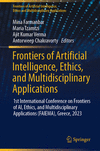Frontiers of Artificial Intelligence, Ethics, and Multidisciplinary Applications 2024th ed.(Frontiers of Artificial Intelligence