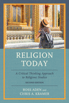 Religion Today:A Critical Thinking Approach to Religious Studies, 2nd ed. '24