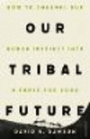 Our Tribal Future P 432 p. 25