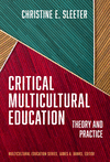 Critical Multicultural Education: Theory and Practice(Multicultural Education) P 192 p.