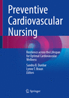 Preventive Cardiovascular Nursing:Resilience across the Lifespan for Optimal Cardiovascular Wellness '24