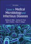 Cases in Medical Microbiology and Infectious Disea ses, 5th ed. (ASM Books) '24