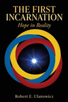 The First Incarnation: Hope in Reality P 180 p.