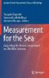 Measurement for the Sea (Springer Series in Measurement Science and Technology)