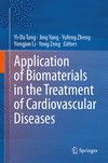 Application of Biomaterials in the Treatment of Cardiovascular Diseases 2024th ed. H 24