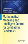Mathematical Modeling and Intelligent Control for Combating Pandemics 1st ed. 2023(Springer Optimization and Its Applications Vo