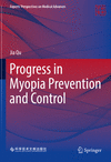 Progress in Myopia Prevention and Control 2024th ed.(Experts' Perspectives on Medical Advances) H 24