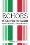 Echoes of Growing Up Italian: Volume 84(Essential Essays) P 200 p. 24