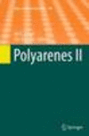 Polyarenes II Softcover reprint of the original 1st ed. 2014(Topics in Current Chemistry Vol.350) P IX, 282 p. 158 illus., 44 il