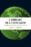 A Good Life on a Finite Earth:The Political Economy of Green Growth (Studies Comparative Energy and Environ) '18