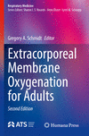Extracorporeal Membrane Oxygenation for Adults, 2nd ed. (Respiratory Medicine) '23