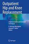 Outpatient Hip and Knee Replacement 2023rd ed. P 24