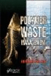 Polymer Waste Management H 368 p. 18