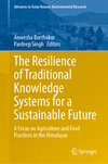 The Resilience of Traditional Knowledge Systems for a Sustainable Future, 2024 ed.