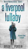 A Liverpool Lullaby (Mersey Murder Mysteries Book 8) Kindle Edition H 274 p. 20