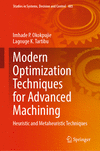 Modern Optimization Techniques for Advanced Machining 1st ed. 2023(Studies in Systems, Decision and Control Vol.485) H 23