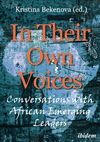 In Their Own Voices:Conversations with African Emerging Leaders '21