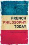 French Philosophy Today: Critical Interventions H 272 p. 17