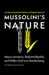 Mussolini's Nature:An Environmental History of Italian Fascism '22