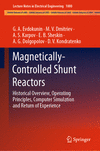 Magnetically-Controlled Shunt Reactors (Lecture Notes in Electrical Engineering, Vol. 1000)